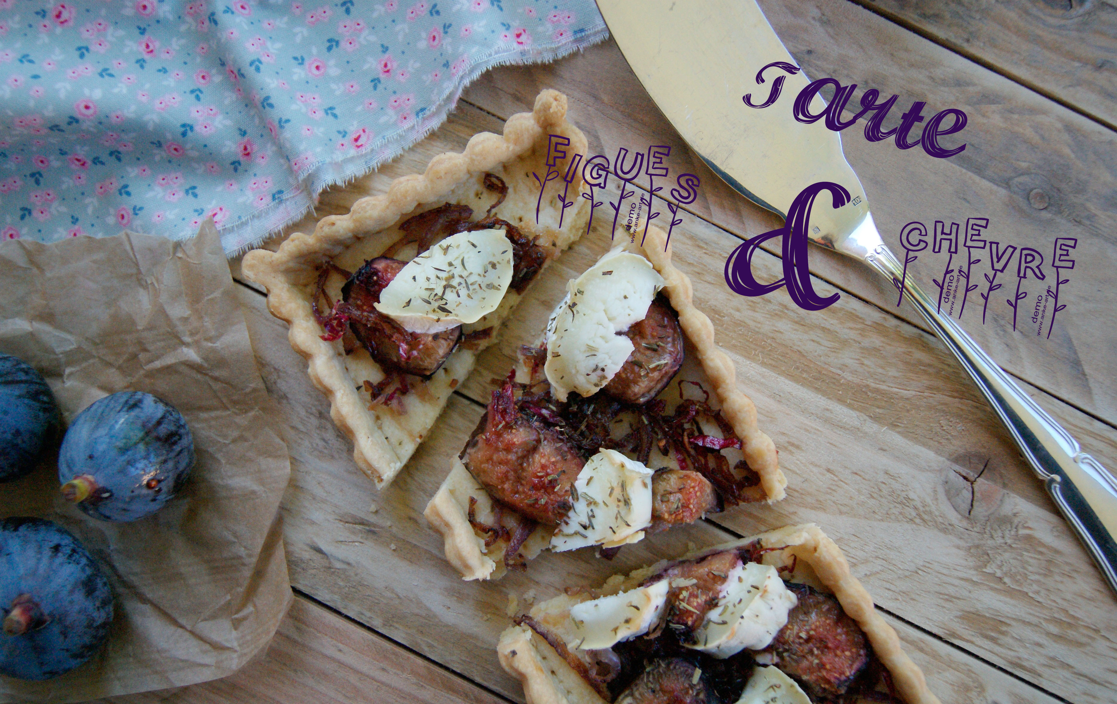 Tarte aux figues et au chèvre